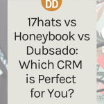 Dubsado or Honeybook - The Great Debate - Rebekah Read Creative