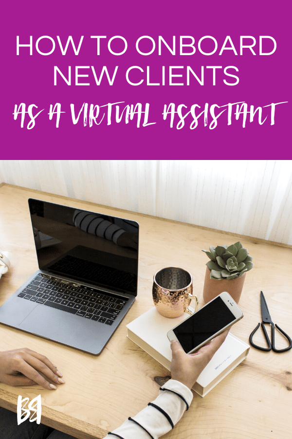 How to onboard new clients Virtual Assistant guide to onboard new clients