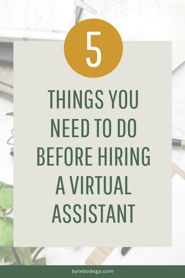 5 things to do before hiring your first virtual assistant
