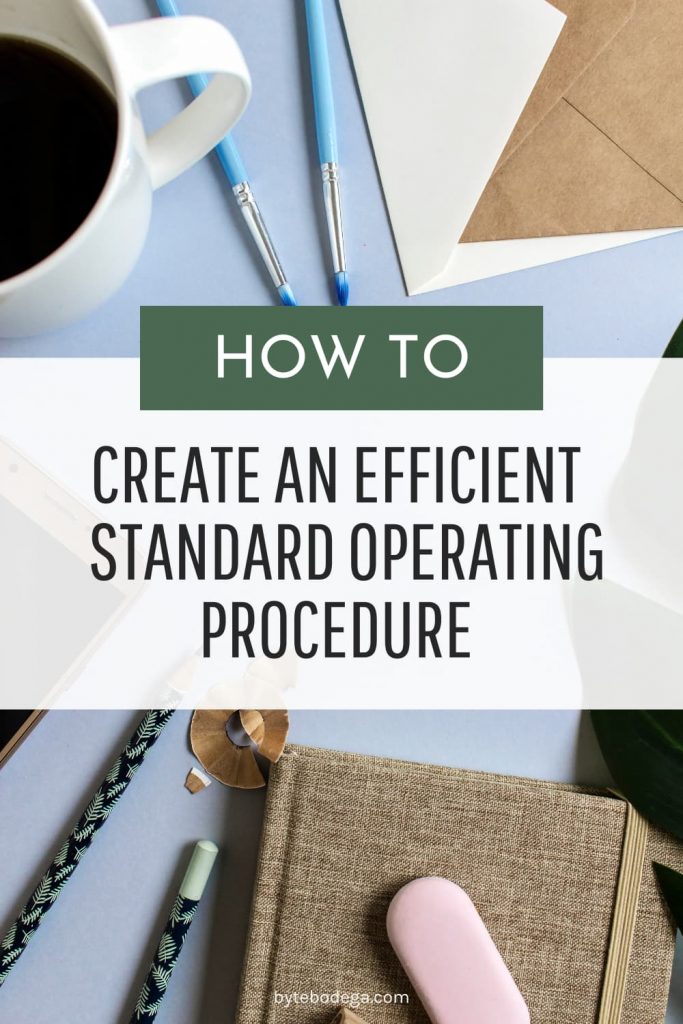 create an efficient SOP